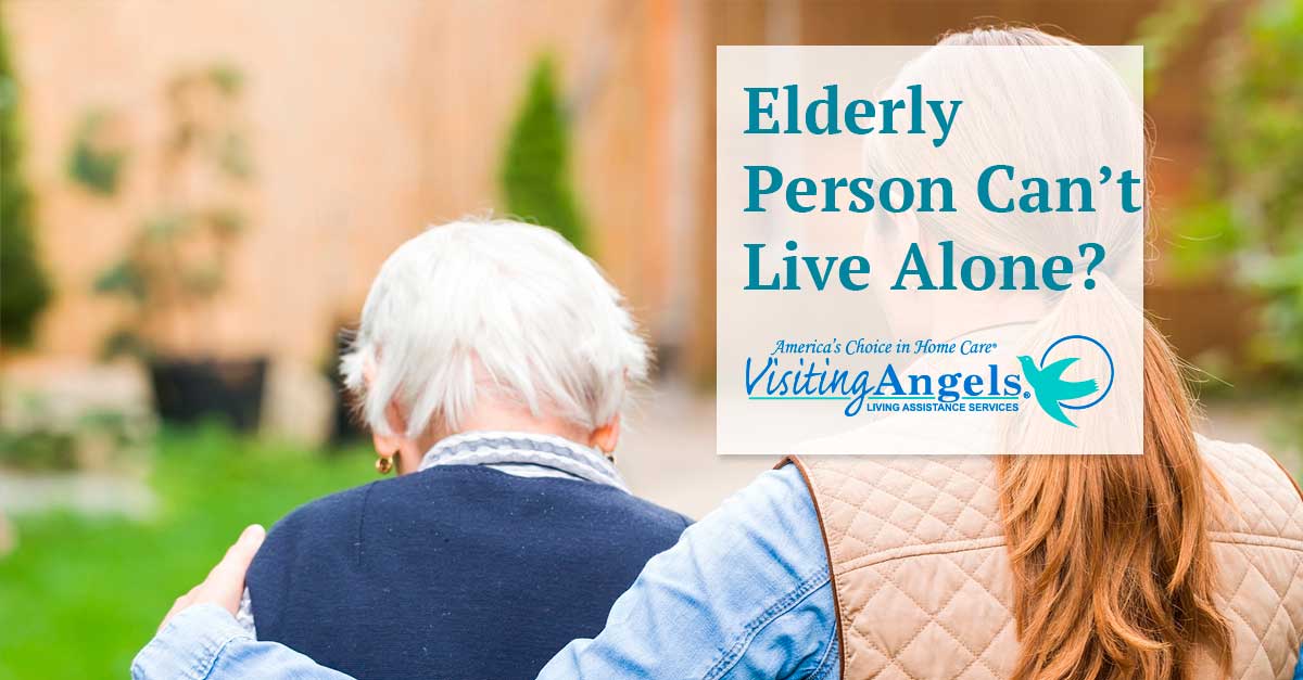How Can You Tell When an Elderly Person Can’t Live Alone?